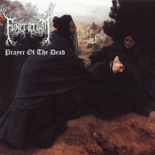 Funerarium (FRA-3) : Prayer of the Dead